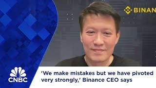 We make mistakes but we have pivoted very strongly Binance CEO says [upl. by Nichole]