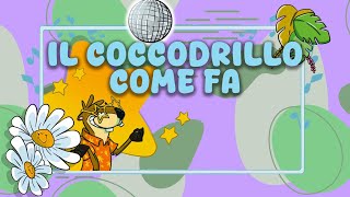 Il coccodrillo come fa  Canzoni per bambini  Gli amici di Marmò [upl. by Ha896]