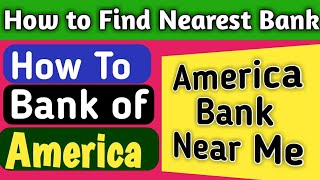 Bank of America near me  How to find nearest American bank [upl. by Meelas]