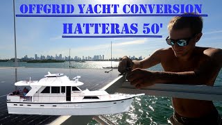 OffGrid Liveaboard Yacht Setup  1968 Hatteras 50 [upl. by Namrehs]