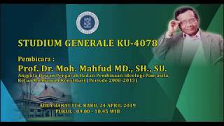 Studium Generale  Prof Dr Moh Mahfud MD SH SU [upl. by Pentheam900]