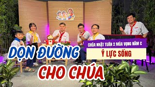 Dọn đường cho Chúa  Giáo xứ Hàng Xanh  Ý LỰC SỐNG [upl. by Attenreb602]