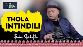 Babu Dokotela ON  Thola iNtindili [upl. by Ylicic913]