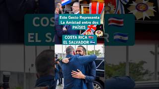 El gesto entre dos amigos EL SALVADOR 🇸🇻 COSTA RICA 🇨🇷 mivoznoticias shortvideo [upl. by Nurse990]