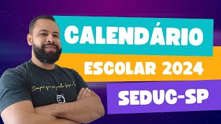 CALENDÁRIO ESCOLAR 2024 ATENÇÃO PROFESSORES E ESTUDANTES [upl. by Ynned]