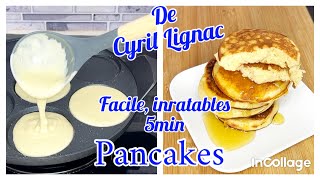 PANCAKES LA RECETTE DE CYRIL LIGNIAC 👍🤩 [upl. by Tesil696]