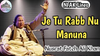 Qwali Je Tu Rabb Nu Manuna  Nusrat Fateh Ali Khan  sufi qwali nfak [upl. by Eimiaj44]