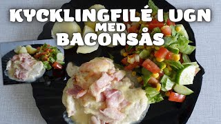 KYCKLINGFILÉ I UGN MED BACONSÅS [upl. by Goodspeed432]