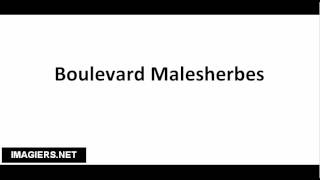 How to pronounce Boulevard Malesherbes [upl. by Helgeson568]