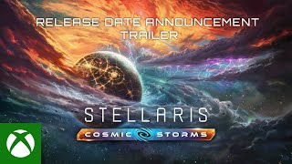 Stellaris Cosmic Storms  Release Date Announcement Trailer [upl. by Kate]