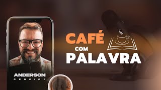 Café com Palavra  Episódio 896 [upl. by Samaria]