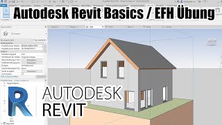 Autodesk Revit Basics  kleines Einfamilienhaus 4K Qualität [upl. by Yuh]