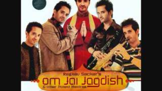 Om Jai Jagdish Hare AartiRaghav Sachar Must Listen it [upl. by Hacceber]