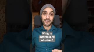 What Is Internalized Ableism [upl. by Novek896]