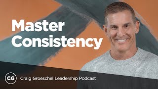 3 Habits of Consistent Leaders  Think Ahead Preview [upl. by Aicina]