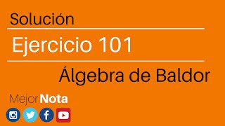 Solucion ejercicio 101 Algebra de Baldor [upl. by Ynnaej]