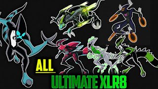 All Versions Of Ultimate Xlr8  Ben 10 Ultimate Xlr8 [upl. by Amikahs]