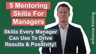 5 Mentoring Skills For Managers  How to Pass on Skills amp Knowledge [upl. by Willamina]