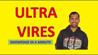 DOCTRINE OF ULTRA VIRES  Knowledge in a Minute  One Minute Video to Know a Concept [upl. by Shirline]