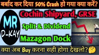 mazagon dock share latest news 🔥 cochin shipyard share 🔥 garden reach shipbuilders share hal share [upl. by Webster]