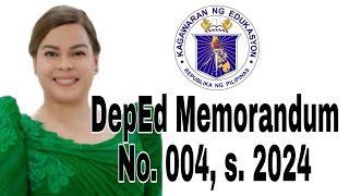 DepEd Memorandum No 004 s 2024 [upl. by Masha]