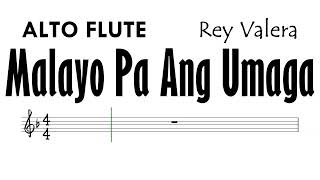 Malayo Pa Ang Umaga ALTO FLUTE Sheet Music Backing Track Partitura Rey Valera [upl. by Ahsitak]