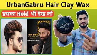 UrbanGabru Clay Hair Wax  Zero To Infinity Strong Hold  Clay Hair Wax  Urban Gabru [upl. by Pliske867]