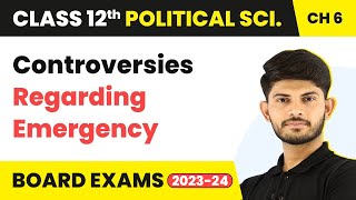 Controversies Regarding Emergency  The Crisis of Democratic Order  Class 12 Political Science Ch 6 [upl. by Philoo]