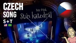 Stín Katedrál by Petr Muk  Translated Lyrics  Czech Song 🇨🇿 ST [upl. by Yaeger246]