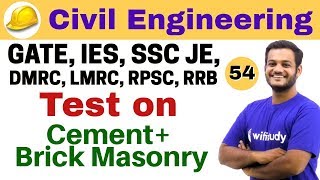 300 PM  Civil Engineering 2018  Civil Engineering by Nikhil Sir  Test on Cement  Brick Masonry [upl. by Jaf]