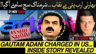 Gautam Adani Case Inside Story Revealed  Indian Billionaire Charged In USA  Let Ali Show You [upl. by Ode523]