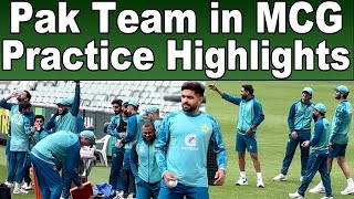 Pak team practice highlights at MCG  Babar Rizwan Shaheen in action [upl. by Wernher]