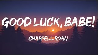 Chappell Roan  Good Luck Babe Lyrics [upl. by Tabor]