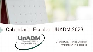 Calendario Escolar UNADM 2023 [upl. by Ardine896]