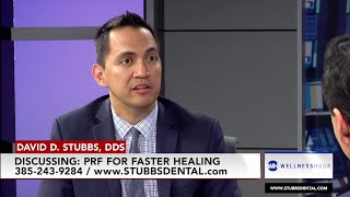 PRF for faster healing after oral surgery  Dr David Stubbs amp Wellness Hour [upl. by Enelyt]