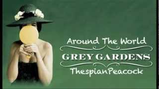 Around The World  Grey Gardens Cover [upl. by Ellerrehc]