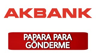 Papara Hesabına Para Gönderme  AKBANK [upl. by Aikem]