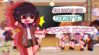 WIP 22  The Losers Club React to…  Richie Tozier  ºIt 2017º  GCRV [upl. by Andee401]