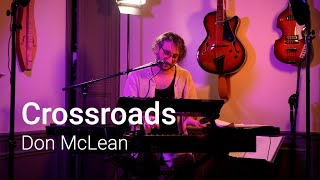 Crossroads Don McLean [upl. by Nomihs]