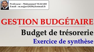 Gestion budgétaire  Budget de trésorerie Ep3  cas de synthèse [upl. by Alhsa]