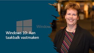 Aan taakbalk vastmaken in Windows 10 [upl. by Waldman630]