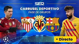 🏆 ⚽️ BAYERN  BARÇA  SALZBURGO  SEVILLA  ATALANTA  VILLARREAL  Champions League EN DIRECTO [upl. by Niloc]