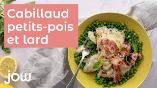 Recette de cabillaud petits pois amp lard [upl. by Landis]