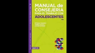 Capitulo 3 ‐ El rol del líder de adolescentes en la consejería Karen Lacota [upl. by Alejo162]