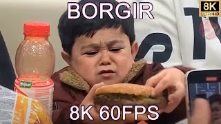 BORGIR 8K 60FPS🍔🍔🍔 [upl. by Vey]