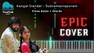 Kangal Irandal Piano Tutorial  Subramaniapuram  Sasikumar  James Vasanthan  TuneTrek Music [upl. by Iahk]