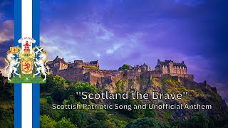 Scottish Patriotic Song  quotScotland the Bravequot [upl. by Akirat125]