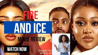 Fire and Ice Movie Review Uche MontanaRegina Daniels and James Gardiner Latest Nollywood Release [upl. by Oirasan]