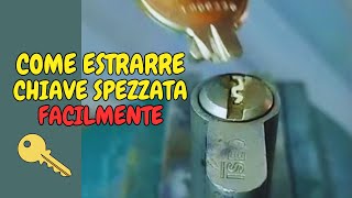 Rimuovere CHIAVE ROTTA nel cilindro Remove key Broken [upl. by Alohs917]