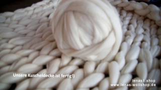 CHUNKY WOLLE  Kuscheldecke stricken ohne Nadeln  Arm Knitting  XXLWolldecke [upl. by Niuq247]